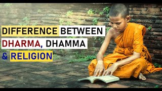 Dharma Dhamma and Religion DIfference  Spirituality [upl. by Lil]