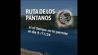 RUTA DE LOS PANTANOS [upl. by Schmeltzer297]