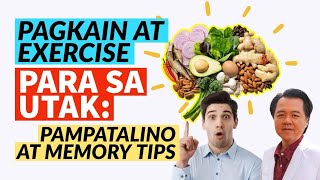 Pagkain at Exercise Para sa Utak Pampatalino at Memory Tips Reedited and Repost Video [upl. by Dlorrej3]