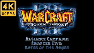 Warcraft 3 The Frozen Throne Walkthrough  Hard  Alliance Campaign  Chapter 5 Gates of the Abyss [upl. by Nahshunn]