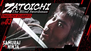 【English Dubbed】ZATOICHI The Blind Swordsman Season 1 Full Episode 3  SAMURAI VS NINJA [upl. by Arlee397]