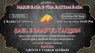 Live Majlis E Wida E Ayyam E Aza Bibi Ka Alawa Matam Grouh E Yasrab Akhbari 2 Rabbiul Awwal 2024 [upl. by Cott305]