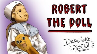 ROBERT THE DOLL  Draw My Life [upl. by Katalin]