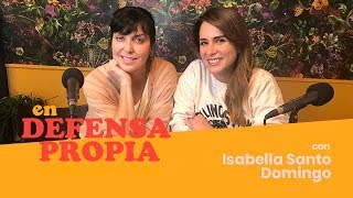 En Defensa Propia  Episodio 1 con Isabella Santo Domingo  Erika de la Vega [upl. by Valencia]