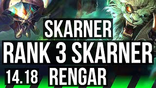 SKARNER vs RENGAR JGL  Rank 3 Skarner 6212  BR Challenger  1418 [upl. by Christabelle]