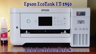 Epson EcoTank ET 2850 All in One Printer review [upl. by Montgomery814]