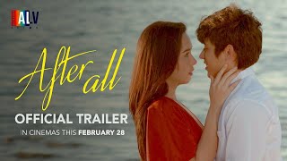 AFTER ALL  Official Trailer  BEAUTY GONZALEZ KELVIN MIRANDA TEEJAY MARQUEZ  English subtitles [upl. by Alexandro274]