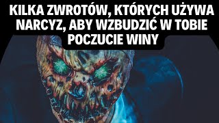 KILKA ZWROTÓW KTÓRYCH UŻYWA NARCYZ ABY WZBUDZIĆ W TOBIE POCZUCIE WINY🥹⛔️ [upl. by Saihttam]