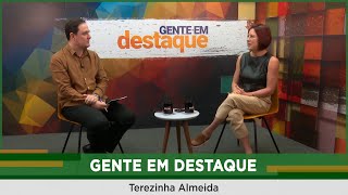 Gente em Destaque Terezinha Almeida Parte 33 [upl. by Zawde603]