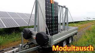 183  Solarmodule Tauschen amp unser quotModulanhängerquot [upl. by Lemon]