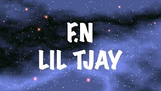 Lil Tjay  FN Lyrics [upl. by Gapin978]