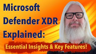 Unlocking the Power of Microsoft Defender XDR Top Key Features for 2024 [upl. by Ahsital34]