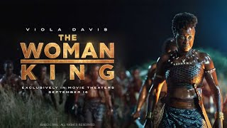 FILM COMPLET EN FRANÇAIS THE WOMAN KING [upl. by Akemet939]