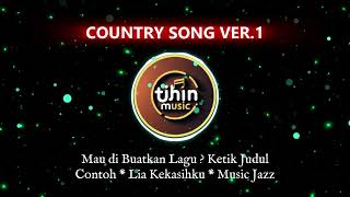 COUNTRY VER1  NO COPYRIGHT [upl. by Almat862]