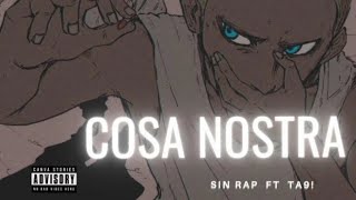 SRAP FT TA9I COSA NOSTRA [upl. by Nerat96]