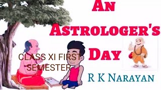 An Astrologers Day by Rk Narayan class xi First semester Bengali meaning [upl. by Arelc]