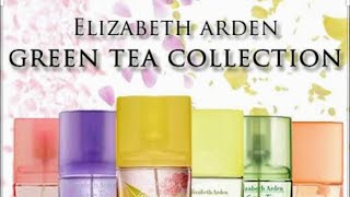 Elizabeth Arden  Green Tea collections [upl. by Serle]