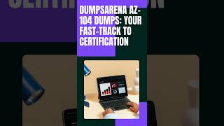 DumpsArena AZ 104 Dumps Your Fast Track to Certification [upl. by Latsirhc]