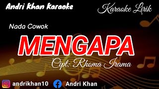 KARAOKE LIRIK VERSI ANDRI KHAN MENGAPANADA COWOKCIPT  RHOMA IRAMA [upl. by Assilana]