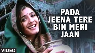 Pada Jeena Tere Bin Meri Jaan Full Song  Pardesi Babu  Udit NKavita KGovindaShilpaRaveena [upl. by Berni222]