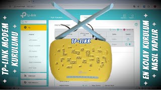 ★ ★ ★ Tp link Modem Kurulumunu ★ ★ ★ En Kolay Kurulum Nasıl Yapılır [upl. by Siloa190]