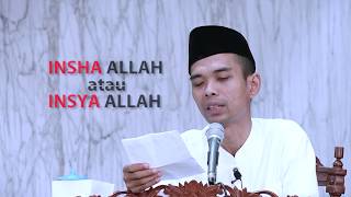 Yang benar InsyaALLAH atau InshaALLAH  Ustd Abdul Somad Lc MA [upl. by Phineas]