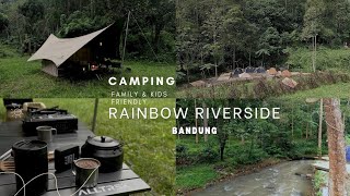 TEMPAT CAMPING BARU LAGI DI LEMBANG BANDUNG PASANG TENDA DI PINGGIR SUNGAI  RAINBOW RIVERSIDE [upl. by Edalb]