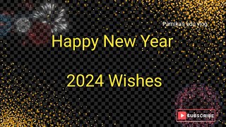 Happy New Year Wishes 2024  Best new year wishes for family friends and colleagues [upl. by Laryssa]