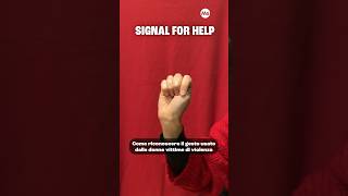 Come riconoscere il gesto usato dalle donne vittime di violenza signalforhelp [upl. by Lawford]