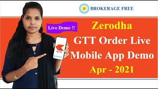 Zerodha Kite Mobile APP New Demo Part  3  GTT Order Explained Tamil  Apr  2021 [upl. by Atikihc]