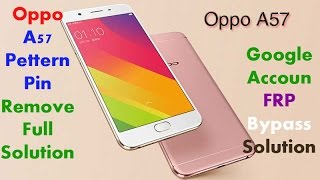 How To Remove OPPO A57 Pattern Lock  Google Account FRP Bypass [upl. by Isis271]