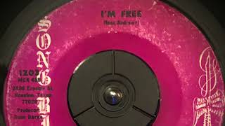 Inez Andrews  Im Free  1972  45rpm [upl. by Nightingale]