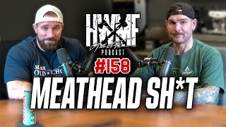 158  MEATHEAD SHT [upl. by Ruberta]