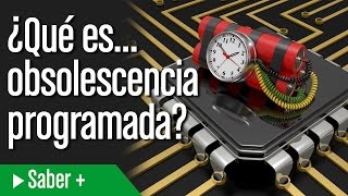 ¿Qué es Obsolescencia programada [upl. by Putnem]