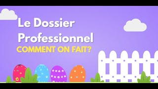 Le dossier professionnel Formation FPA [upl. by Alym]