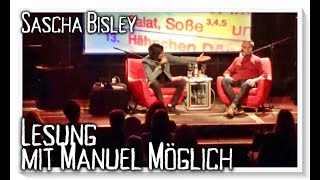 Sascha Bisley  Lesung mit Manuel Möglich  Vlog5 [upl. by Cas]