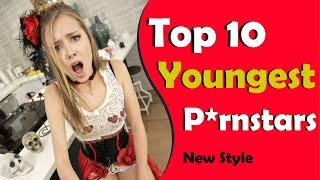 Top 10 Youngest Chicks Pstars in Tendy Style [upl. by Aenil]