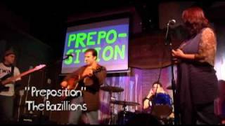 quotPrepositionquot  The Bazillions LIVE [upl. by Elacim]