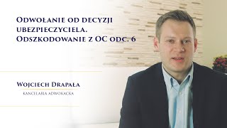 Odwołanie od decyzji ubezpieczyciela Odszkodowanie z OC odc 6 [upl. by Eduino]