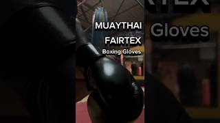 Fairtex Boxing Gloves มวย boxing muaythaitraining muaythaichiangmai นักมวย มวยไทย ซ้อมมวย [upl. by Edny]