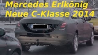 HAMMER  Neue CKLASSE 2014 W205  Mercedes Erlkönig  New Mercedes CClass 2014 Prototype [upl. by Stav]