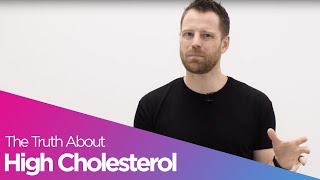 The Truth About High Cholesterol [upl. by Anyrb]