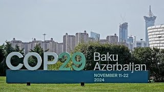 COP 29 in Baku Azerbaijan 2024Climate Change SummitUnited Nation [upl. by Yule]