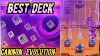 CANNON EVOLUTION CLASH ROYALE BEST DECK [upl. by Jermain]