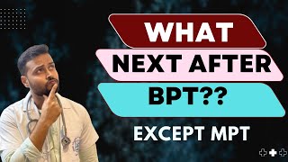 What To Do After BPT Except MPT Physiotherapy Career Physiotrendz BPT [upl. by Iey959]