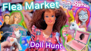 Flea Market Doll Hunt Barbie amp MLP G3 [upl. by Penrose73]