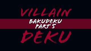 Villain Deku BakuDeku Part 5 Texting Story BakuDeku villaindeku textingstory bl yaoi [upl. by Dowd553]