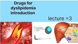 Management of dyslipidemia  Drugs for hyperlipidemia  Dyslipidemia drugs introduction [upl. by Enirrok]