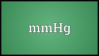 MmHg Meaning [upl. by Natsreik]