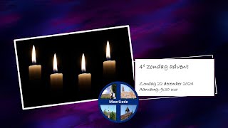 4e zondag vd advent  eucharistieviering  zondag 22 december 2024 [upl. by Mashe]